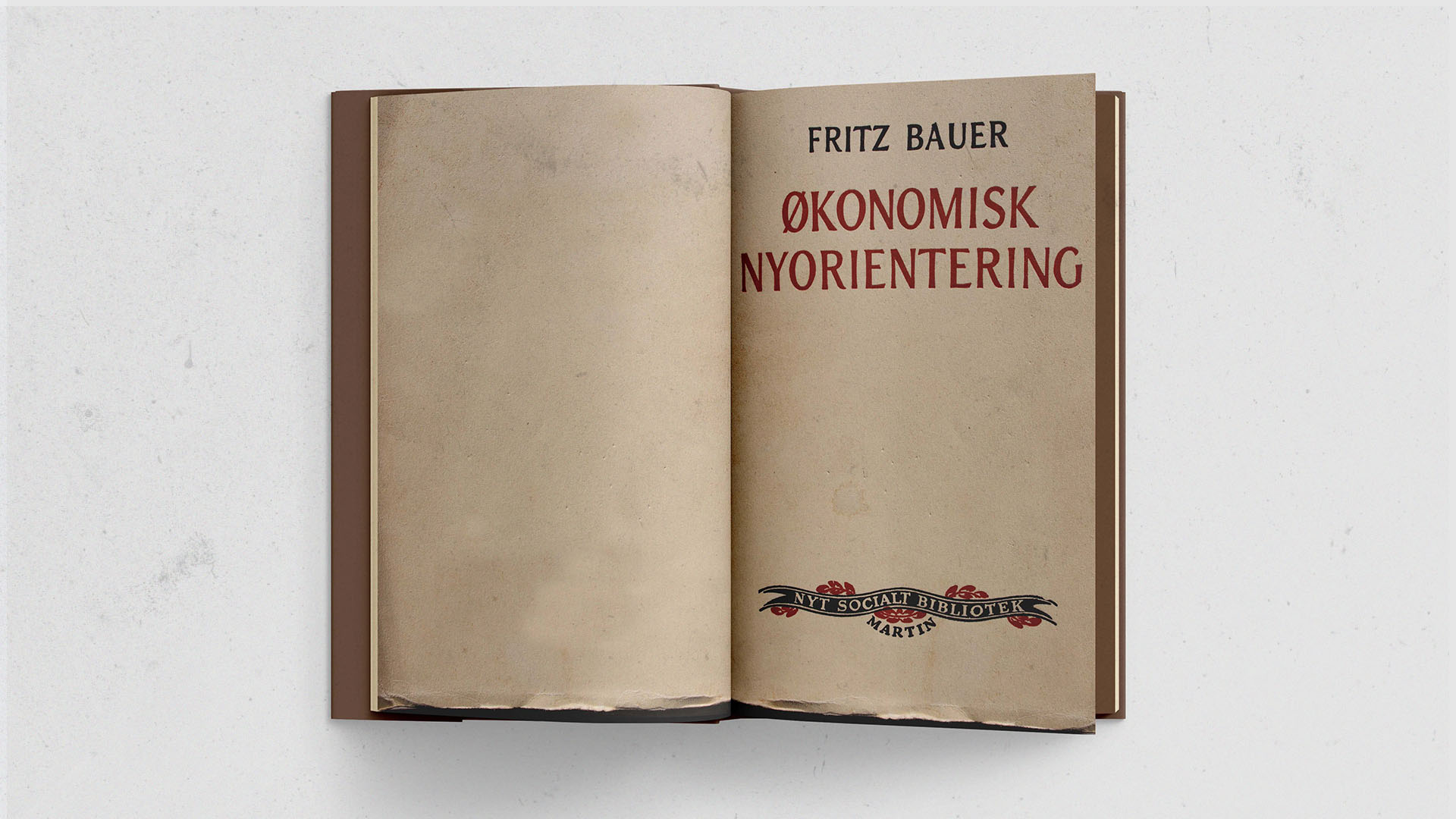 Fritz Bauer's Schriften Okonomisk Nyorientering